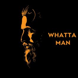Album cover of Whatta Man