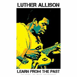 Album cover of Learn From The Past (Live 1990)
