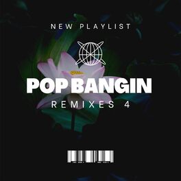 Album cover of Pop Bangin Remixes 4