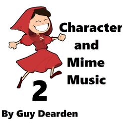 Album cover of Character and Mime Music, Vol. 2