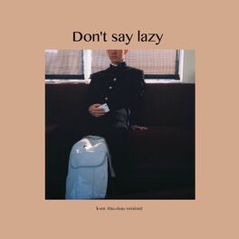 Album cover of Don't say lazy (From 
