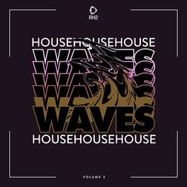 Album cover of House Waves, Vol. 3
