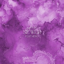 Album cover of Sie weiß (feat. Mero)