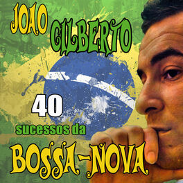Album cover of 40 sucessos da bossa-nova