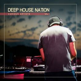 Album cover of Deep House Nation, Vol. 1