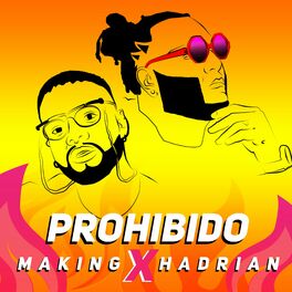 Album cover of Prohibido (feat. Hadrian)