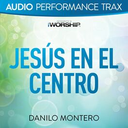 Album cover of Jesús En El Centro (Audio Performance Trax) [Audio Performance Trax]
