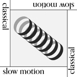 Album cover of Slow Motion Classical