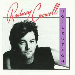 Album cover of The Rodney Crowell Collection