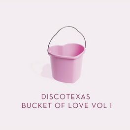 Album cover of Bucket Of Love, Vol. 1