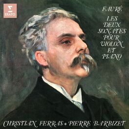 Album cover of Fauré: Les deux sonates pour violon et piano, Op. 13 & 108