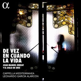 Album cover of De vez en cuando la vida: Joan Manuel Serrat y el siglo de oro