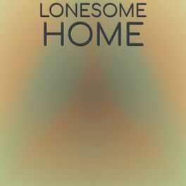 Album cover of Lonesome Home