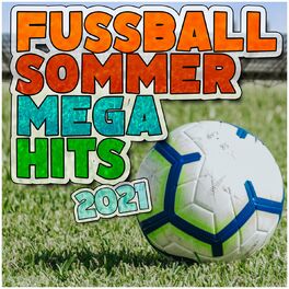 Album cover of Fussball Sommer Megahits 2021