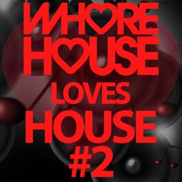 Album cover of Whore House Loves House #2