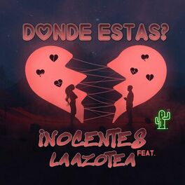 Album cover of Dónde Estás? (feat. Inocentes & Crudo Chapopote)
