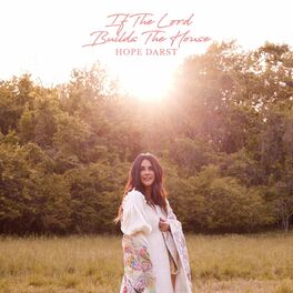 Album cover of If The Lord Builds The House