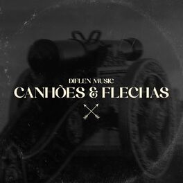 Album cover of Canhões e Flechas