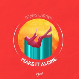 Album cover of Make It Alone
