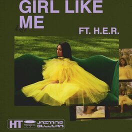 Album cover of Girl Like Me (feat. H.E.R.)