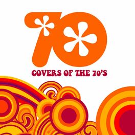Album cover of 70 Covers of the 70's
