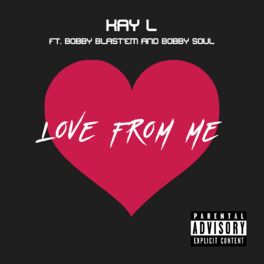 Album cover of Love From Me (feat. Bobby Soul & Bobby Blast'em)