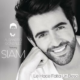 Album cover of Le Hace Falta Un Beso (feat. Siam) (Versión Balada)