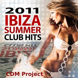 Album cover of Ibiza Summer Club Hits 2011