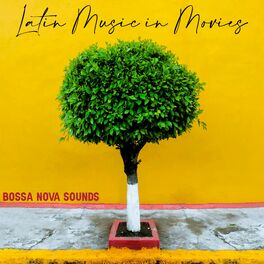 Album cover of Latin Music in Movies: Bossa Nova Sounds