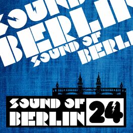 Album cover of Sound of Berlin, Vol. 24