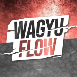 Album cover of Wagyu Flow