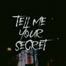 Album cover of Tell Me Your Secret
