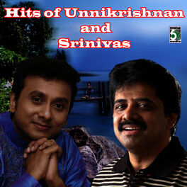Album cover of Hits of Unnikrishnan and Srinivas