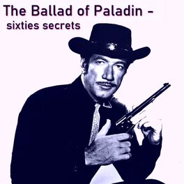 Album cover of The Ballad of Paladin (Sixties Secrets)