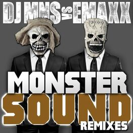 Album cover of Monster Sound - The Remixes