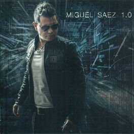 Album cover of Miguel Saez 1.0