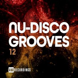 Album cover of Nu-Disco Grooves, Vol. 12