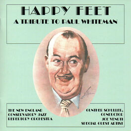 Album cover of Happy Feet: A Tribute to Paul Whiteman