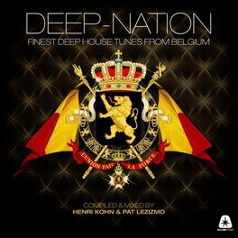Album cover of Deep Nation - Finest Deep House Tunes from Belgium (Compiled and Mixed By Henri Kohn & Pat Lezizmo)