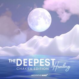 Album cover of The Deepest Healing: Chakra Edition