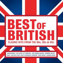 Album cover of Best of British: Classic Hits from the 80s, 90s and 00s