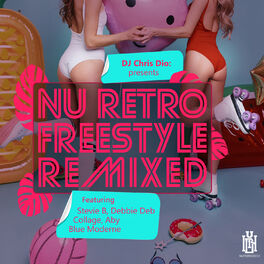 Album cover of DJ Chris Dio: Nu Retro Freestyle Remixed