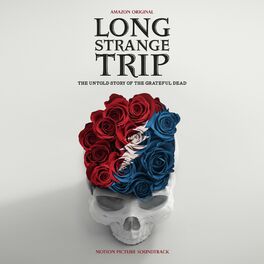 Album cover of Long Strange Trip (Highlights from the Motion Picture Soundtrack)