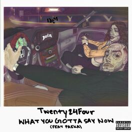 Album cover of What You Gotta Say Now