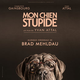 Album cover of Mon chien Stupide (Bande originale du film)