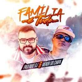 Album cover of família é tudo (feat. Menor do Chapa)