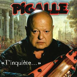 Album cover of T'inquiète…