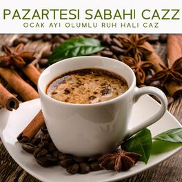Album cover of Pazartesi Sabahı Caz: Ocak Ayı Olumlu Ruh Hali Caz