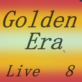 Album cover of Golden Era, Vol 8 Live