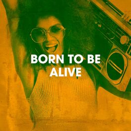 Album cover of Born to Be Alive